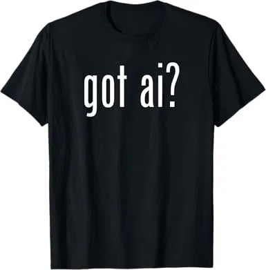 Classic Got AI Artificial Intelligence Retro Fun Meme T-Shirt